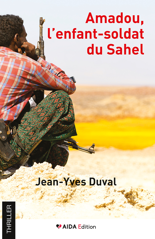 Couverture de Amadou, l'enfant-soldat du Sahel