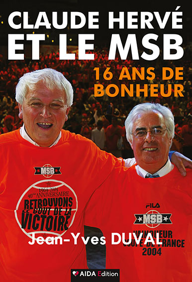 Couverture de Claude Hervé et le MSB, 16 ans de bonheur